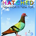 Pace University presents Hatched 2012. New Work in New York.